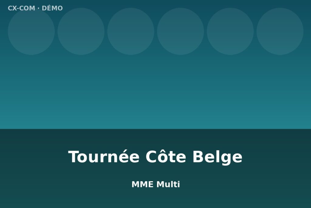MME Multi — Tournée Côte Belge