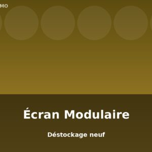 Écran modulaire fin de série — Neuf