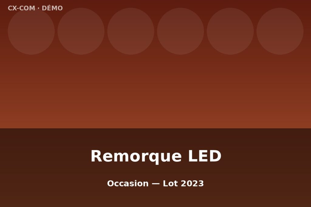 Remorque LED occasion — Lot 2023